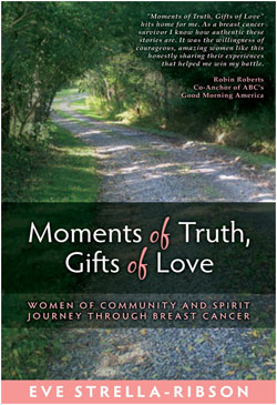 Moment of Truth, Gift of Love
